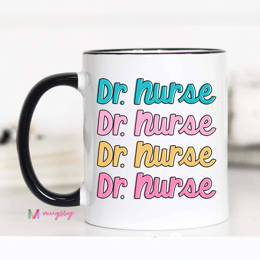 Dr. Nurse Funny Coffee Mug, Hospital Gift Shop