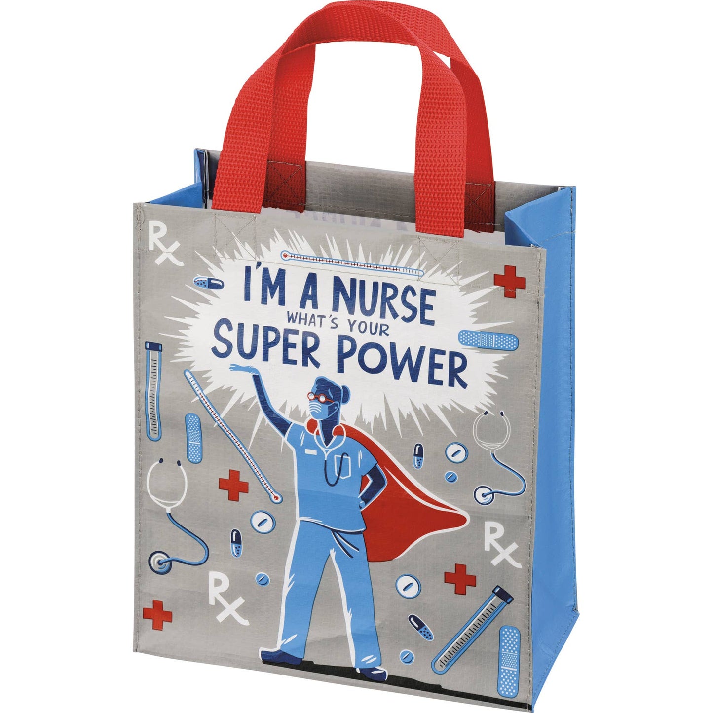 I'm A Nurse What's Your Super Power Daily Tote