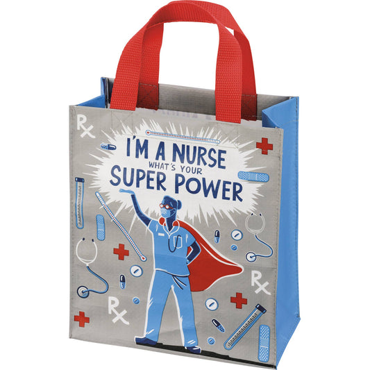 I'm A Nurse What's Your Super Power Daily Tote