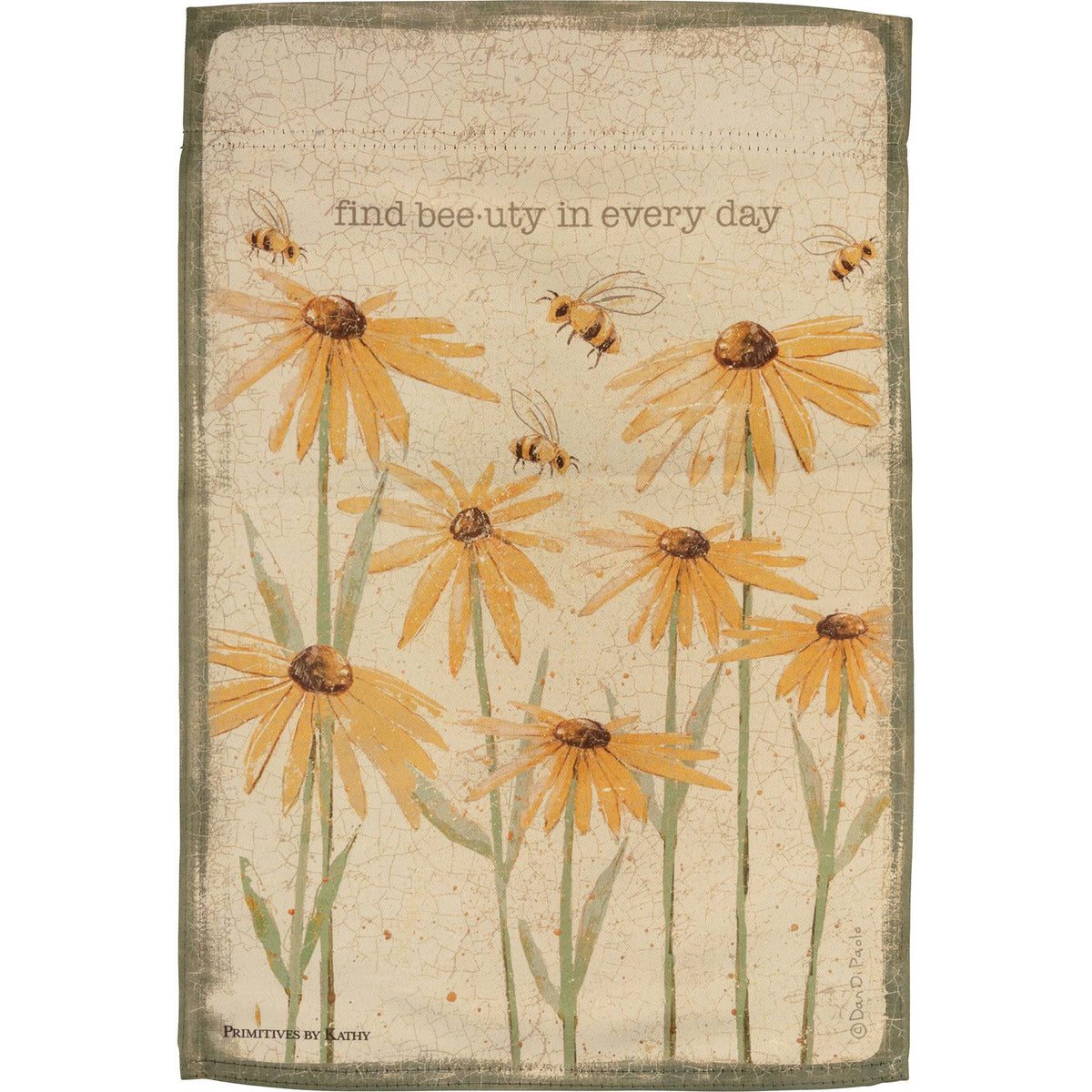 Find Beeuty In Every Day Garden Flag