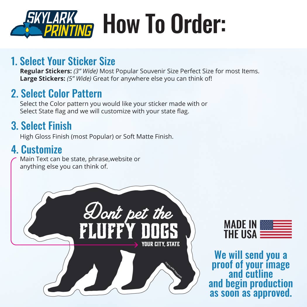 Don't Pet the Fluffy Dogs - Bear Sticker with Your Text