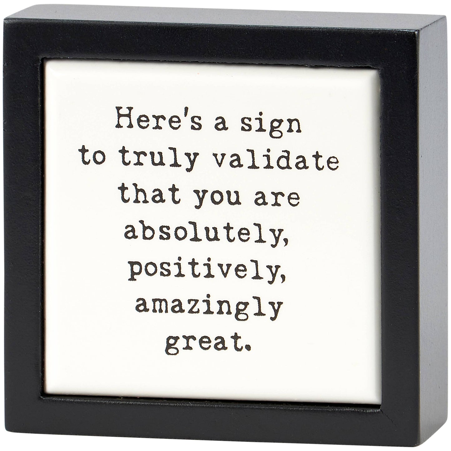 Truly Amazing Box Sign Mini