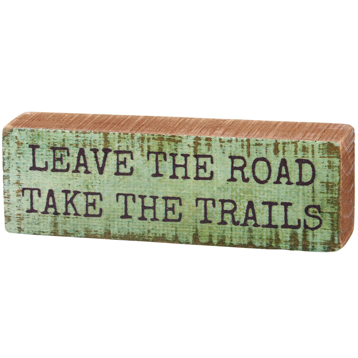 Take The Trails Block Sign