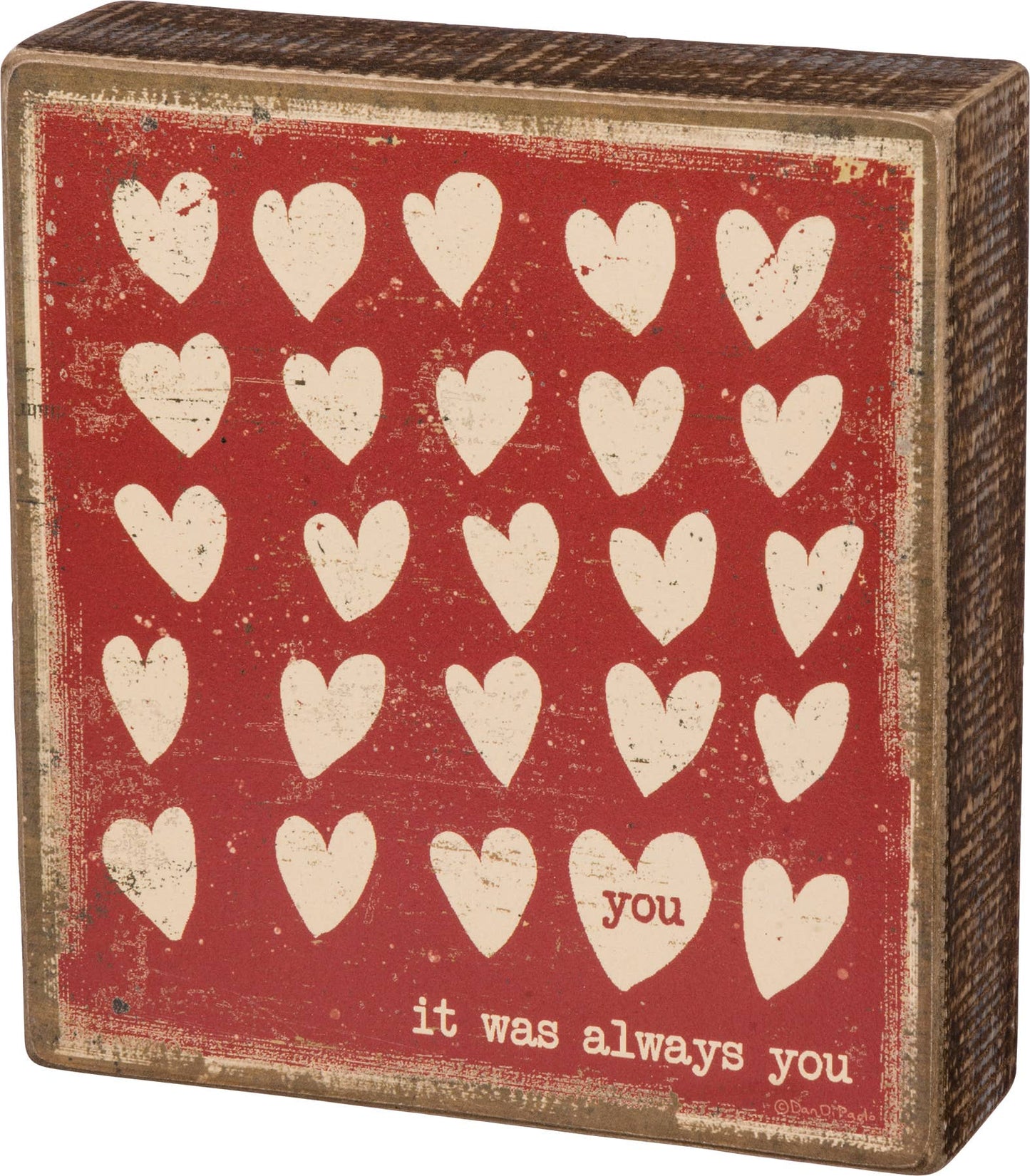 You It Was Always You Box Sign