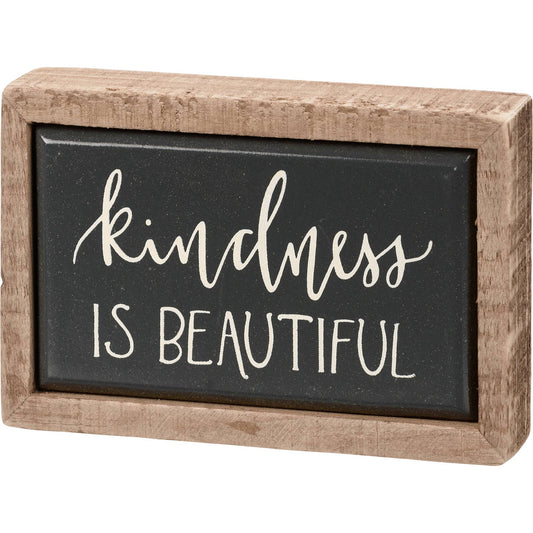 Kindness Is Beautiful Box Sign Mini